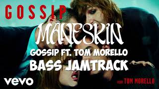 Måneskin  GOSSIP ft Tom Morello Bass Guitar Backing Track 140BPM [upl. by Dranyl]