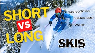 Short Vs Long Skis  The REAL Difference [upl. by Kirven]