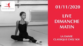 LIVE COURS DANSE CLASSIQUE  01112020 [upl. by Aihsemat]