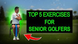 Top 5 Exercises for Senior Golfers in 2024 [upl. by Lachance119]