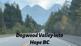 Driving from Dogwood Valley into Hope BC Hope Elementary amp Secondary [upl. by Letsirhc]