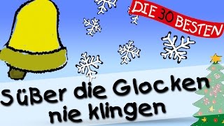 Süßer die Glocken nie klingen  Die besten Weihnachts und Winterlieder  Kinderlieder [upl. by Annah942]