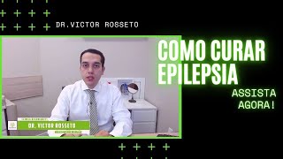 Epilepsia  Como Curar Epilepsia [upl. by Grobe137]