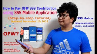 How to Pay OFW SSS Contribution Thru SSS Mobile App StepbyStep Procedure DECEMBER 2022 [upl. by Anyek429]