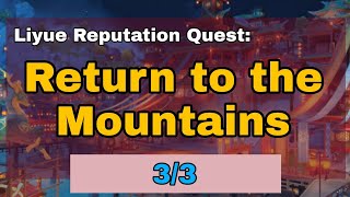 Hidden Achievement All is well  Liyue Reputation Quest Hereafter Return to the mountains Genshin [upl. by Nagaer]