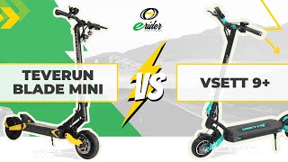 ⚡ Сравнение между 🛴 VSETT 9 156Ah650W2 и 🛴 Teverun Blade Mini 156Ah500W2 [upl. by Gula]