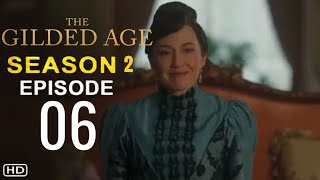 THE GILDED AGE Season 2 Episode 6 Trailer  Theories And What To Expect [upl. by Lib817]