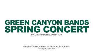 2202024 Spring Concert  Green Canyon High School Bands [upl. by Manning]