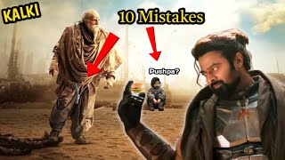 KALKI 2898 AD Mistakes [upl. by Rebmac]