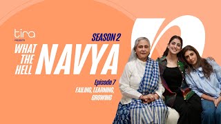 FailingLearningGrowingWhat the Hell NavyaS2 Ep 7Navya Naveli NandaShweta Nanda amp Jaya Bachchan [upl. by Docilu]