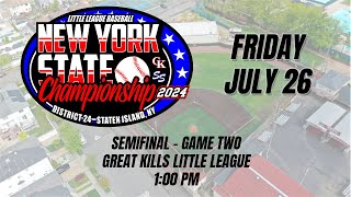 NYS 2024 Little League Tournament  Semifinals  Game Two [upl. by Tebazile]