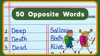 50 Opposite Words in English  Antonyms words  Opposite Words [upl. by Atteuqcaj]