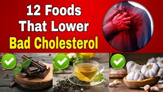 ✅12 Foods That Lower Bad Cholesterol  Foods To Improve Cholesterol [upl. by Carlye]