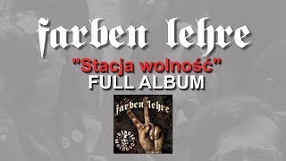 quotStacja Wolnośćquot  FARBEN LEHRE  FULL ALBUM  Lou amp Rocked Boys  2018 [upl. by Hanimay846]