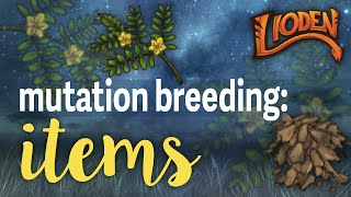 Lioden Mutant Breeding Items [upl. by Lleihsad]