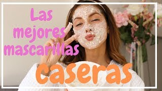 quotLas mejores 5 Mascarillas Caserasquot [upl. by Ramedlav]