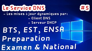 Windows  Le service DNS  Les mises à jour dynamiques  Préparation Examens amp National darija [upl. by Humphrey]