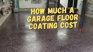 How Much Does A Garage Floor Coating Cost [upl. by Spooner]