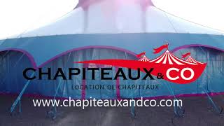 Location Chapiteau de Cirque  Chapiteaux And Co [upl. by Aileduab]