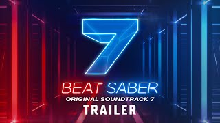 Beat Saber Original Soundtrack 7  Launch Trailer  Meta Quest [upl. by Harris]