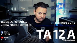 Leggera potente e ha pure le rotelle  TA12A  Generalsound TV [upl. by Letsirk]