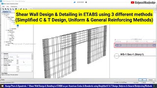 Shear Wall Design amp Detailing in ETABS as per American Codes amp Standards using 3 different Methods [upl. by Stesha]