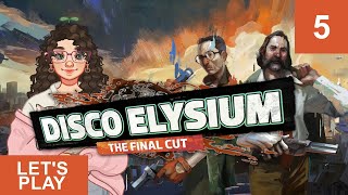 Disco Elysium The Final Cut  First Playthrough Part 5 [upl. by Imtiaz]