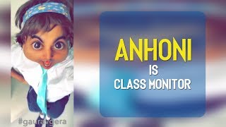 Baby Anhoni Is Class Monitor  Gaurav Gera [upl. by Ynehteb]