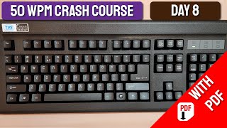 50 WPM Crash Course  DAY 8  Free Typing Lessons  Tech Avi [upl. by Ahsaeit]