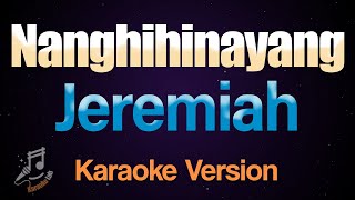 Nanghihinayang  Jeremiah Karaoke [upl. by Etheline]