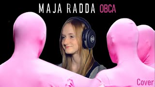 Bryska  Obca  Maja Radda Cover [upl. by Biddick995]