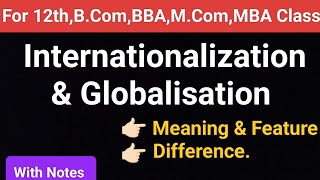 Internationalization and Globalization Meaning and difference BW InternationalizationGlobalization [upl. by Garmaise]