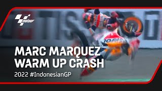 Marc Marquez MotoGP™ Warm Up Crash  2022 IndonesianGP [upl. by Dolphin]