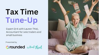 Get prepared for tax time with Rounded and Lauren Thiel [upl. by Stanfill]