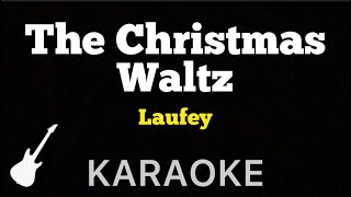 Laufey  The Christmas Waltz  Karaoke Guitar Instrumental [upl. by Sokim95]