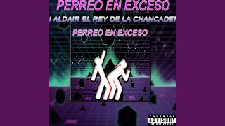 Chancadera Perreo en Exceso [upl. by Eecats]