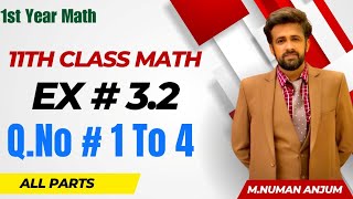 1st year math exercise 32 question number 1 to 4 All parts 11th class math chapter 3 exercise 32 [upl. by Ahsenauj]