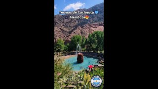 Termas de Cacheuta 💙 Mendoza 🤎 Que hacer en Mendoza 😍 Que visitar en Mendoza 🥰 Que ver en Mendoza [upl. by Adabelle]