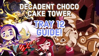 Decadent Choco Cake Tower  Tray 12 Guide  Cookie Run Kingdom [upl. by Aekin]