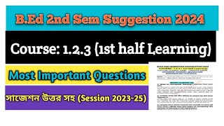 bed 2nd semester course 123 learning 1st half 2024 suggestion learning teaching 2024 suggestion [upl. by Inah907]