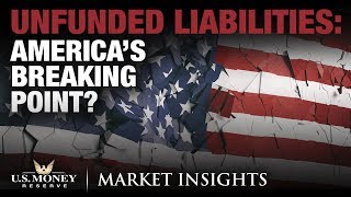 Unfunded Liabilities America’s Breaking Point [upl. by Nasia]