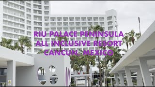 Long weekend in Cancun  Riu Palace Peninsula  Travel  Mexico  2024 [upl. by Repsag]