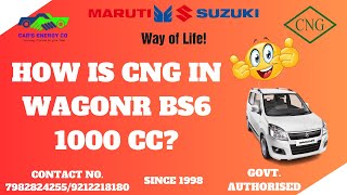 HOW IS CNG IN WAGONR BS6 1000 CC [upl. by Reginauld790]