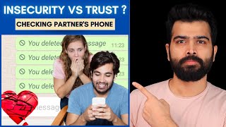 Should you check your lovers phone  Jealousy or insecurity vs Trust [upl. by Tacita]