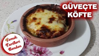 Güveçte Köfte Tarifi  Güveçte Kaşarlı Köfte  Yemek Tarifleri [upl. by Esbensen904]