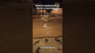 Mais um problema da enchente no RS barragem capelasantana riograndedosul brasil enchente [upl. by Carew985]