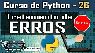 Try Except  tratamento de erros  Curso de Python 26 [upl. by Llenyt]