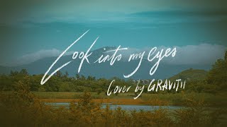 【Cover by GRAVITII】Nancy Kwai 歸綽嶢《Look into my eyes》 [upl. by Rozele]