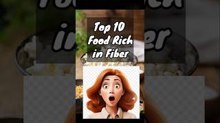 Top 10 Fiber Rich Foods  ytshorts shorts infoinscript [upl. by Terrijo]