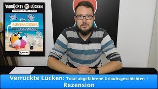 Verrückte Lücken Total abgefahrene Urlaubsgeschichten  Rezension [upl. by Orhtej]